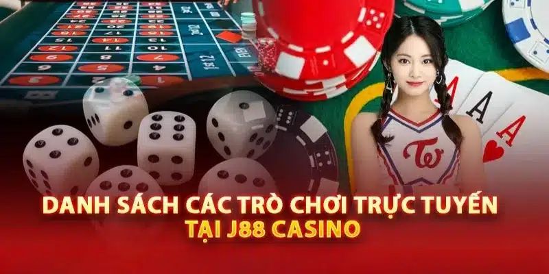 Các siêu phẩm thịnh hành hàng đầu tại sảnh casino J88 2025