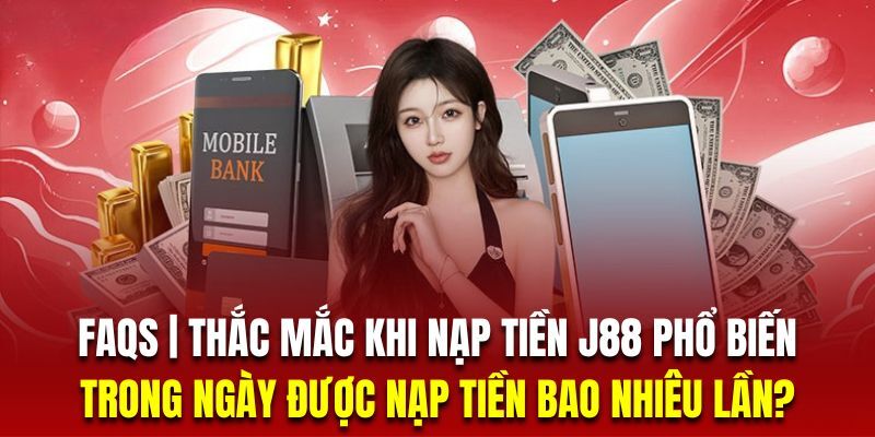 Câu hỏi thường gặp khi nạp vốn nhà cái