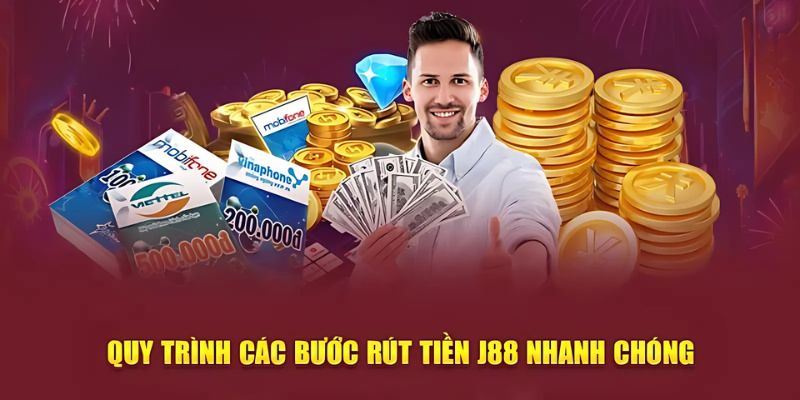 Hướng dẫn các bước rút tiền J88 cơ bản