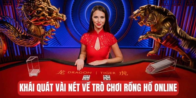 Khái quát vài nét về trò chơi casino Rồng Hổ